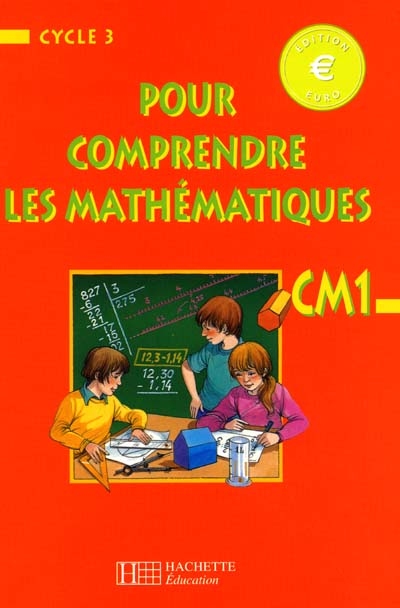 Pour comprendre les mathématiques Cm1