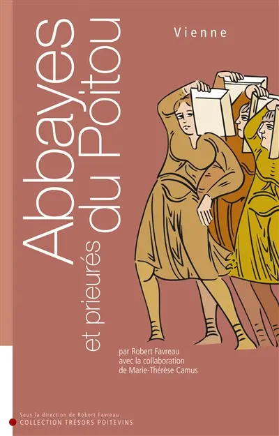 Abbayes et prieurés du Poitou : Vienne