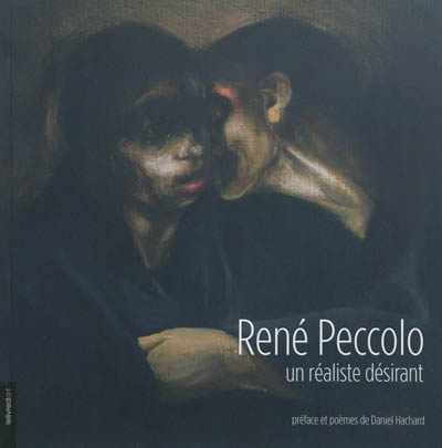 René Peccolo, un réaliste désirant