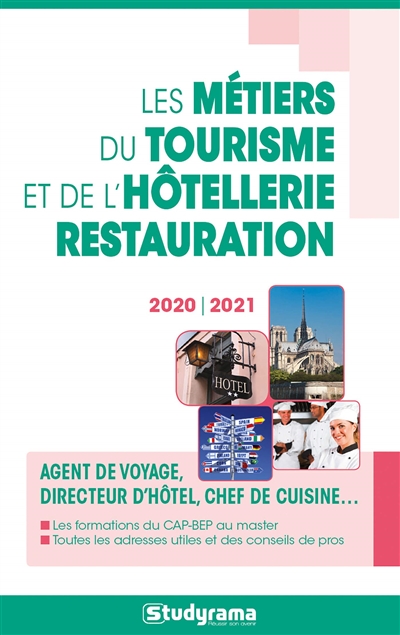 Les métiers du tourisme et de l'hôtellerie-restauration : 2020-2021