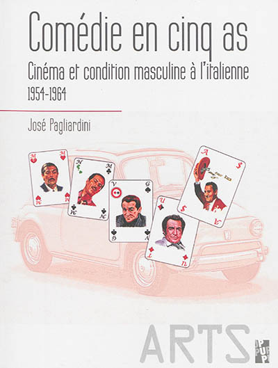 comédie en cinq as : cinéma et condition masculine à l'italienne : 1954-1964