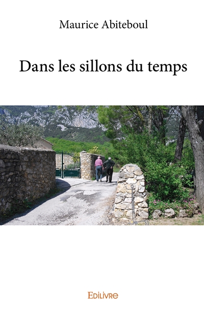 Dans les sillons du temps