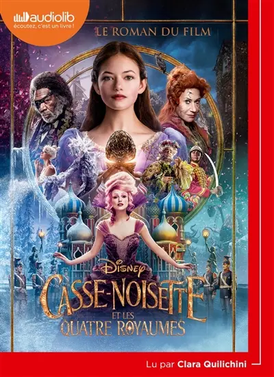 Casse-Noisette et les quatre royaumes : le roman du film