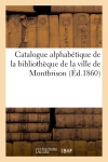Catalogue alphabétique de...