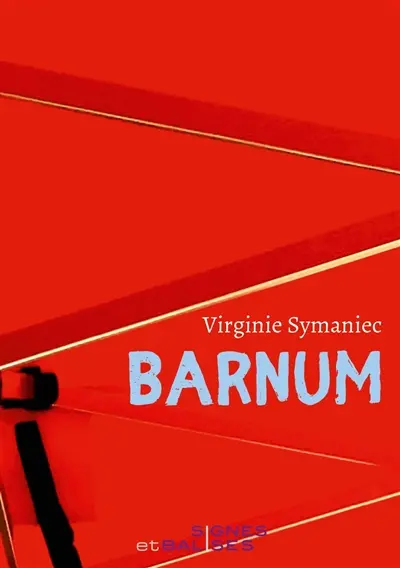 Barnum : chroniques