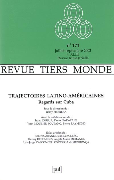 Tiers-monde, n° 171. Trajectoires latino-américaines : regards sur Cuba
