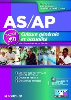 AS-AP, culture générale et actualité : entrée en école et en institut, concours 2011
