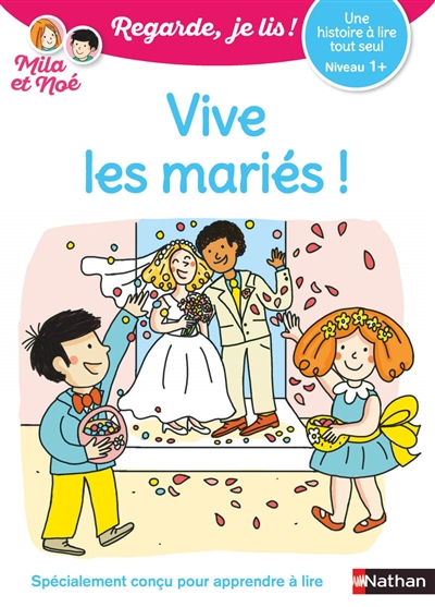 couverture du livre Vive les mariés ! : une histoire à lire tout seul, niveau 1+