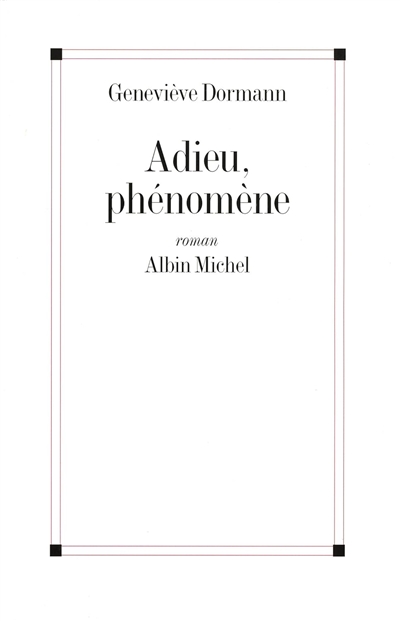 Adieu, phénomène
