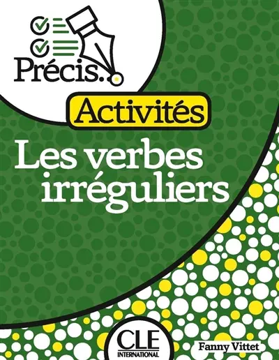 Les verbes irréguliers : activités