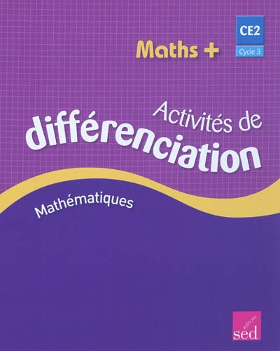 Maths + cycle 3 CE2 : activités de différenciation