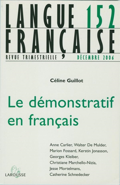 Langue française, n° 152. Le démonstratif en français
