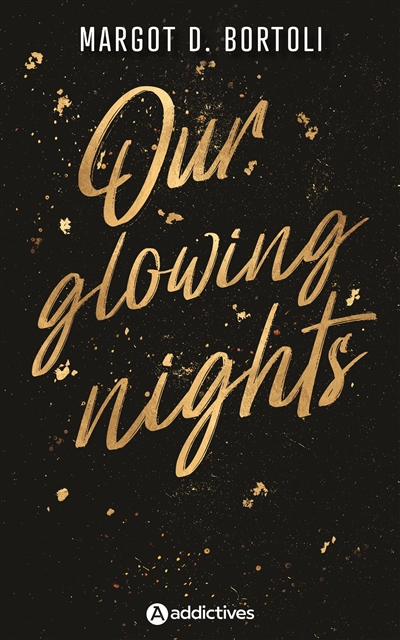 Our glowing nights