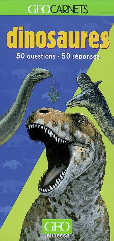Dinosaures : 50 questions, 50 réponses