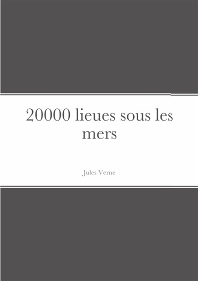 Vingt mille lieues sous les mers