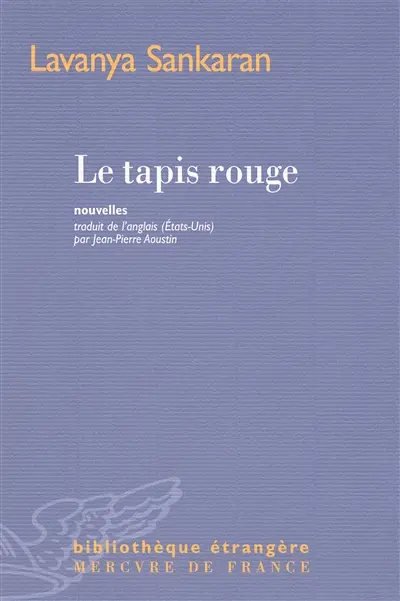 Le tapis rouge : histoires de Bangalore