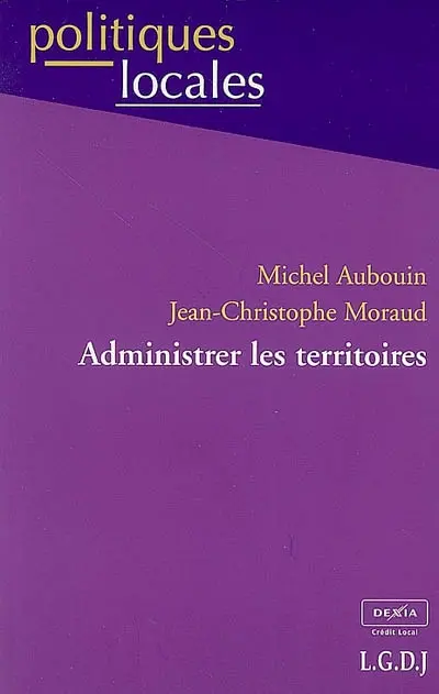 Administrer les territoires : nouvelles données, nouveaux enjeux