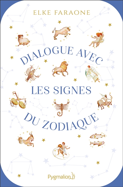 Dialogue avec les signes du zodiaque
