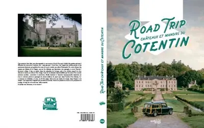Road trip châteaux et manoirs du Cotentin