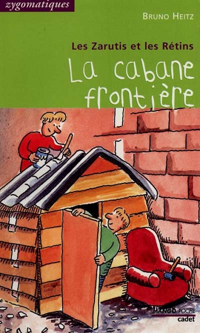 Les Zarutis et les Rétins. La cabane frontière