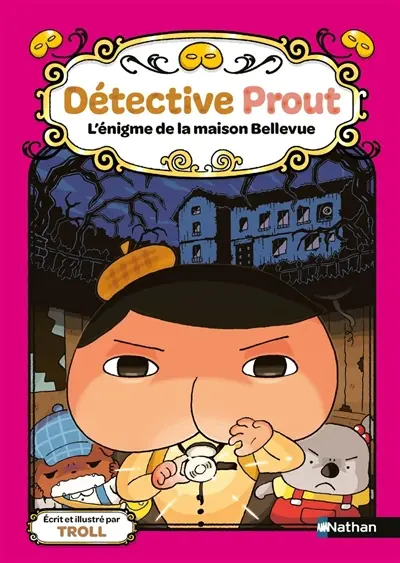 Détective Prout. Vol. 7. L'énigme de la maison Bellevue