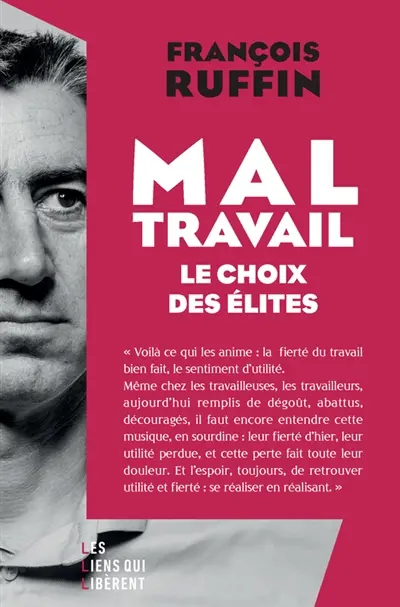 Mal-travail : le choix des élites