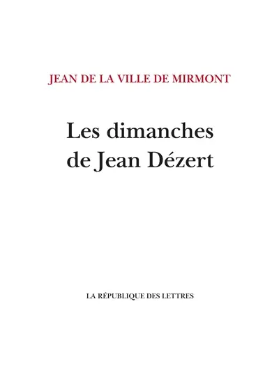 Les dimanches de Jean Dézert