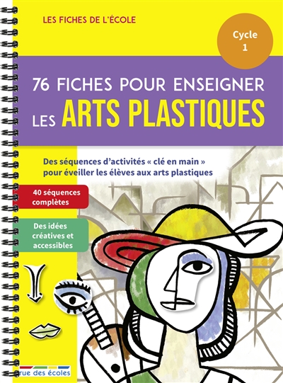 76 fiches pour enseigner les arts plastiques, cycle 1 : un matériel pédagogique prêt à l'emploi