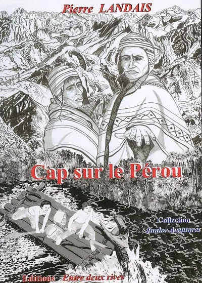 Cap sur le Pérou