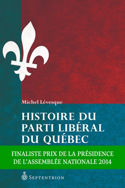 Histoire du parti libéral du Québec : nébuleuse politique : 1867-1960