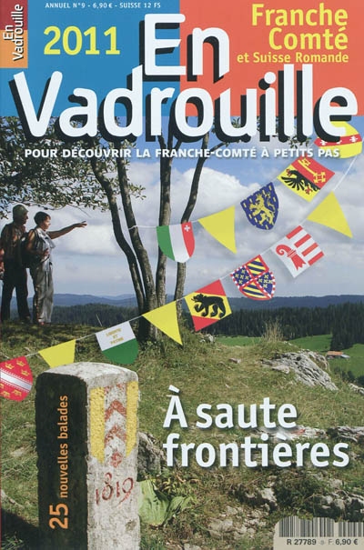 En vadrouille, Franche-Comté et Suisse romande, n° 9. A saute frontières