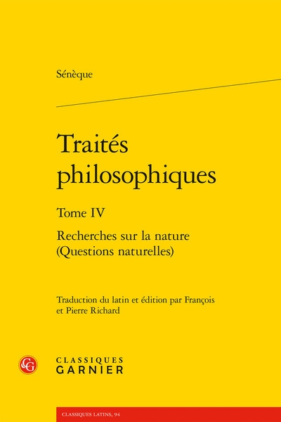Traités philosophiques. Vol. 4. Recherches sur la nature (Questions naturelles)