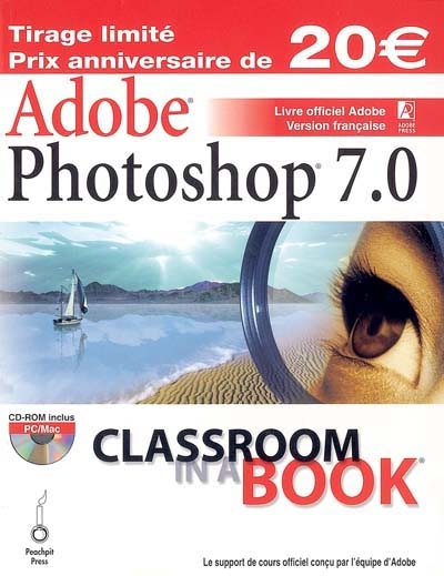 Adobe Photoshop 7.0 : livre officiel Adobe : version française