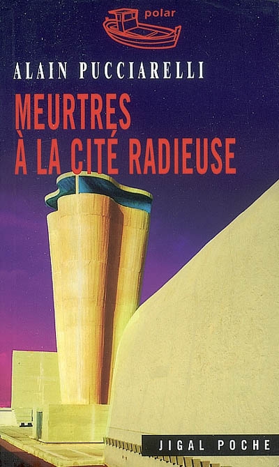 Meurtres à la Cité radieuse