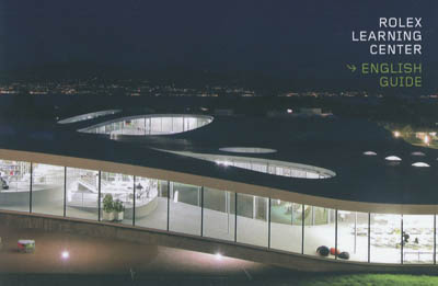 Rolex learning center : english guide