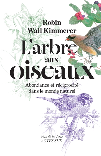 L'arbre aux oiseaux : abondance et réciprocité dans le monde naturel