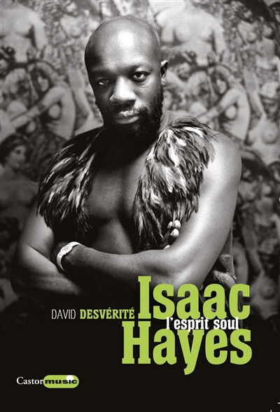 Isaac Hayes : l'esprit soul