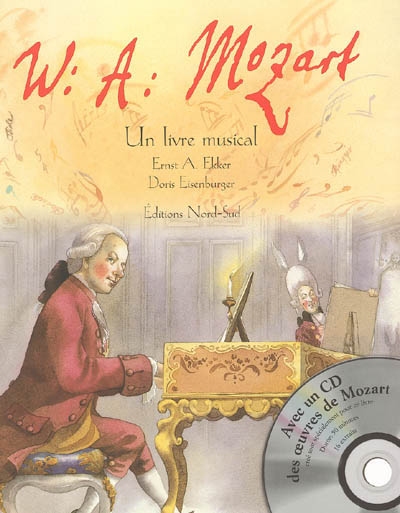 W.A. Mozart : un livre musical