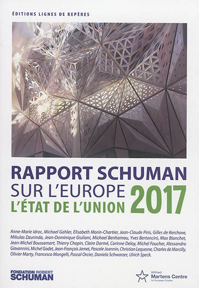 L'état de l'Union 2017 : rapport Schuman sur l'Europe