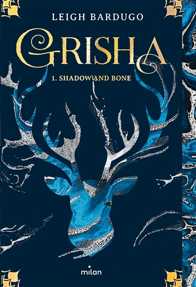 Grisha. Vol. 1. Shadow and bone