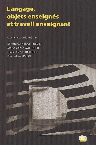 Langage, objets enseignés et travail enseignant