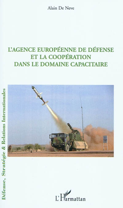 L'Agence européenne de défense et la coopération dans le domaine capacitaire