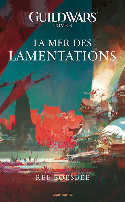 Guild wars. Vol. 3. La mer des lamentations