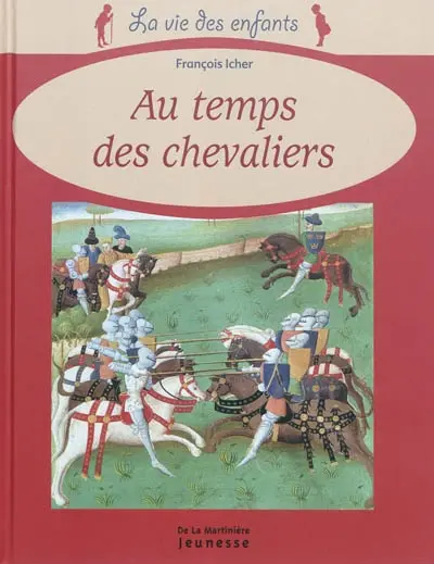 Au temps des chevaliers