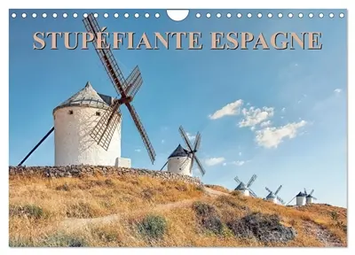Stupéfiante Espagne (Calendrier mural 2026 DIN A4 vertical), CALVENDO calendrier mensuel : Balade en Espagne