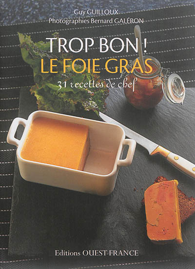Trop bon ! : pack foie gras + beurre salé