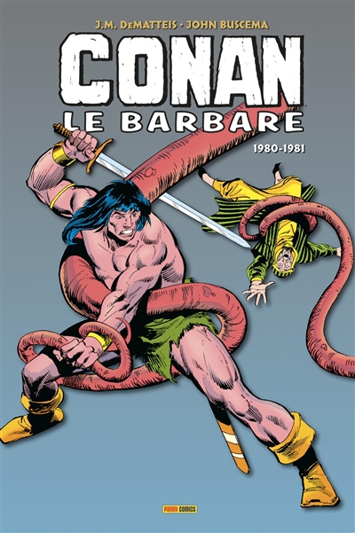 Conan le barbare : l'intégrale. 1980-1981
