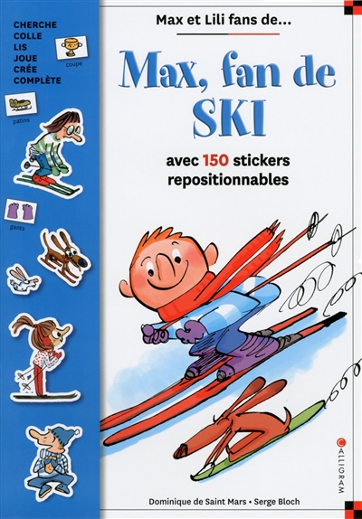 max, fan de ski : avec 150 stickers repositionnables