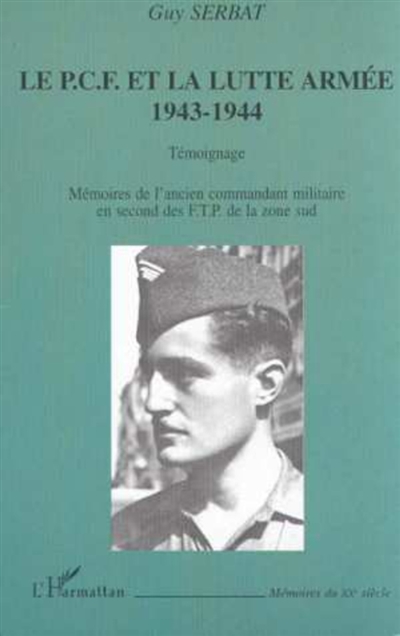 Le PCF et la lutte armée 1943-1944 : témoignage