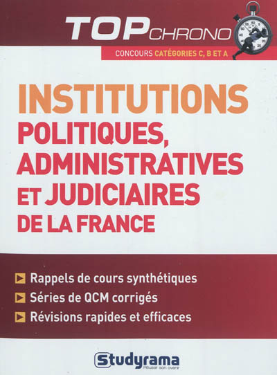 Institutions politiques, administratives et judiciaires de la France : concours catégories C, B et A